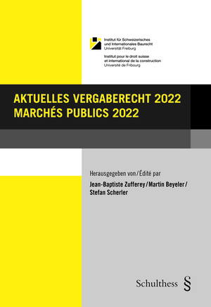Aktuelles Vergaberecht 2022 / Marchés publics 2022